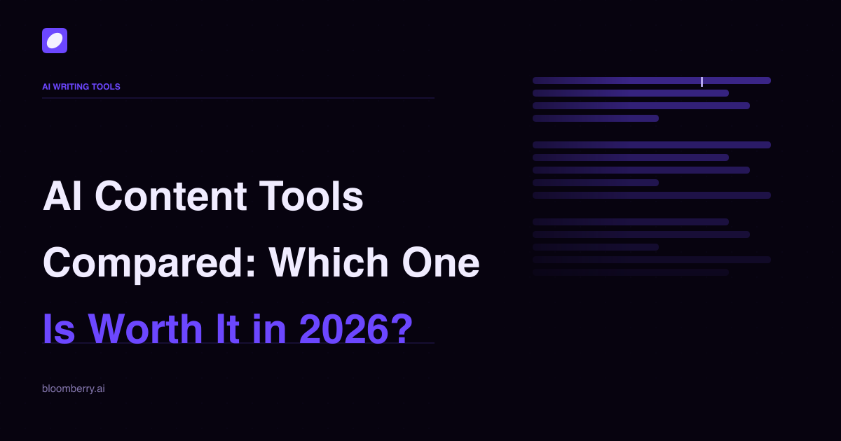 AI Content Tools Compared: Which One Is Worth It in 2026?