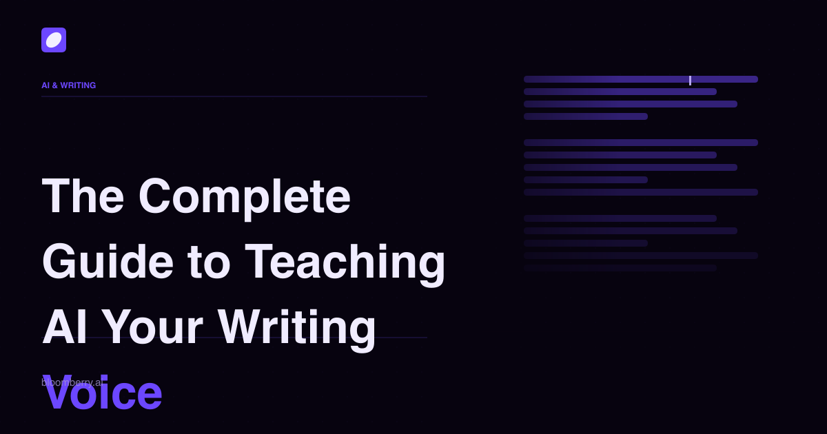 The Complete Guide to Teaching AI Your Writing Voice