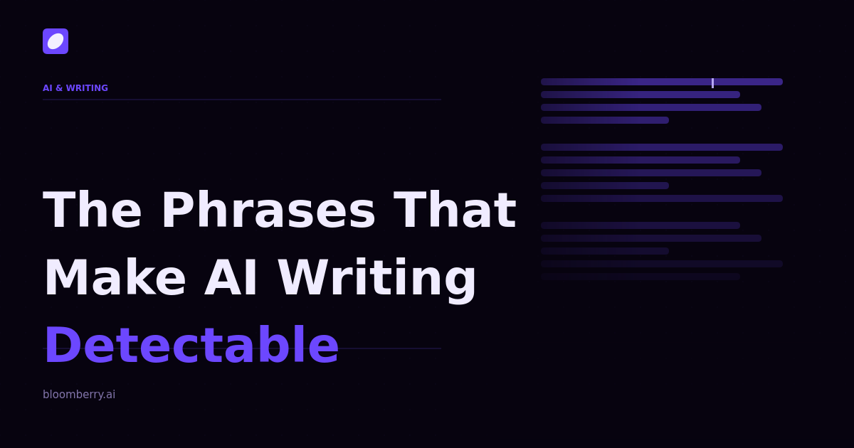 The Phrases That Make AI Writing Detectable