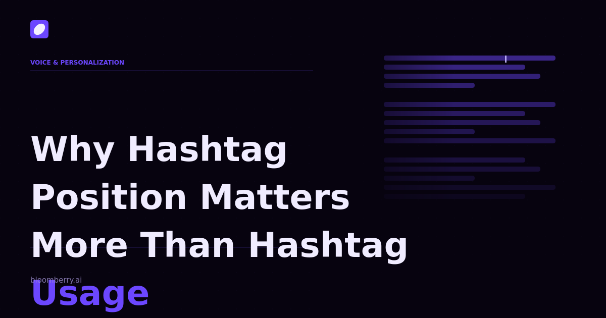 Why Hashtag Position Matters More Than Hashtag Usage